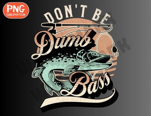 Funny Dont Be Dumb Bass Png: A Designer’s Honest Take for Real Embroidery Use