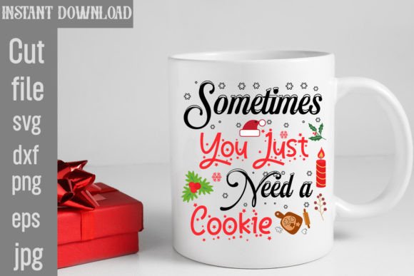 Sometimes You Just Need a Cookie SVG